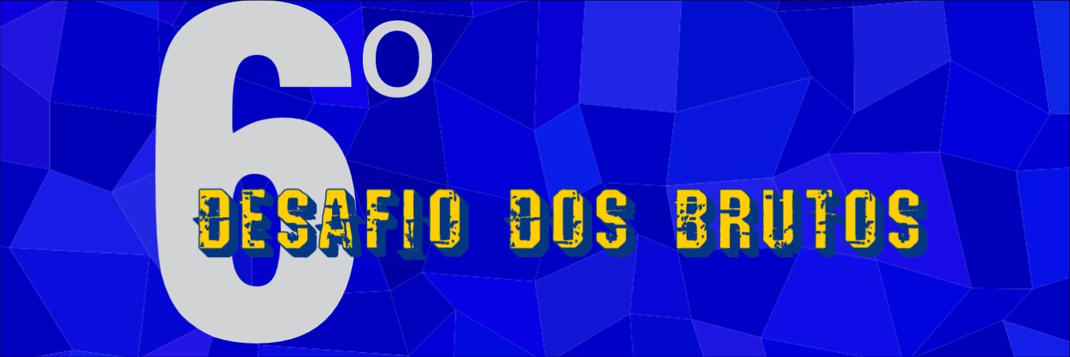 🚵‍♂️🔥🦍 6º DESAFIO DOS BRUTOS 🦍🔥🚵‍♀️