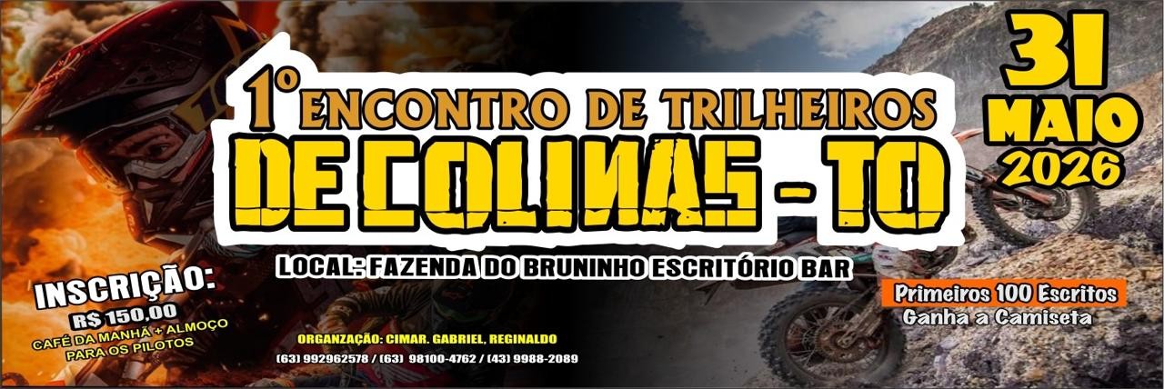 🏍️🔥1º ENCONTRO DE TRILHEIROS DE COLINAS DO TOCANTINS🌄🏁