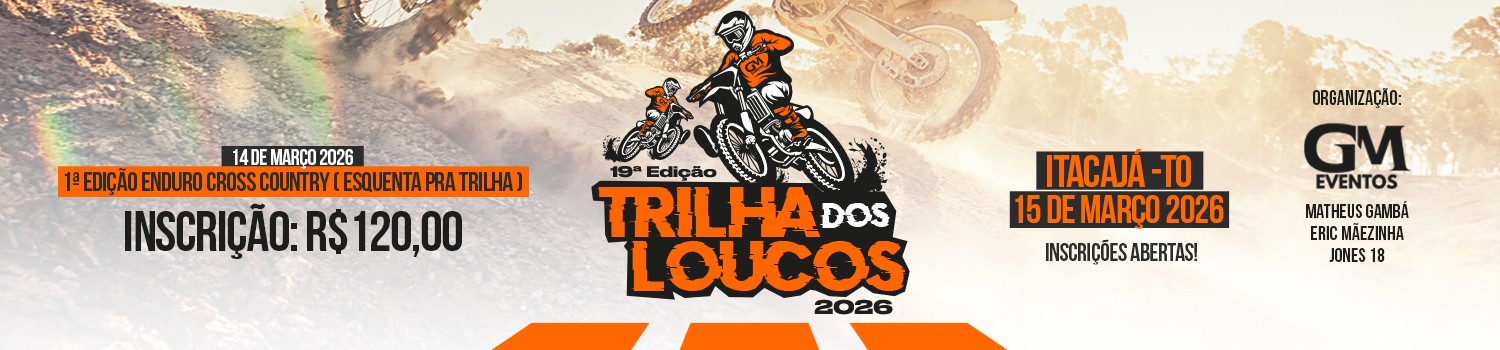 19º TRILHA DOS LOUCOS e 1º CROSS COUNTRY