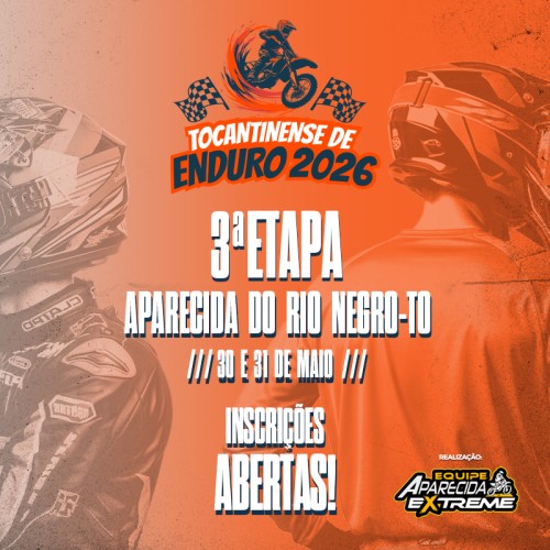 🏍️🔥 TOCANTINENSE DE ENDURO 🥇 3ª ETAPA – APARECIDA DO RIO NEGRO 🌄🏁